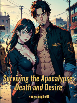 Surviving the Apocalypse: Death and Desire